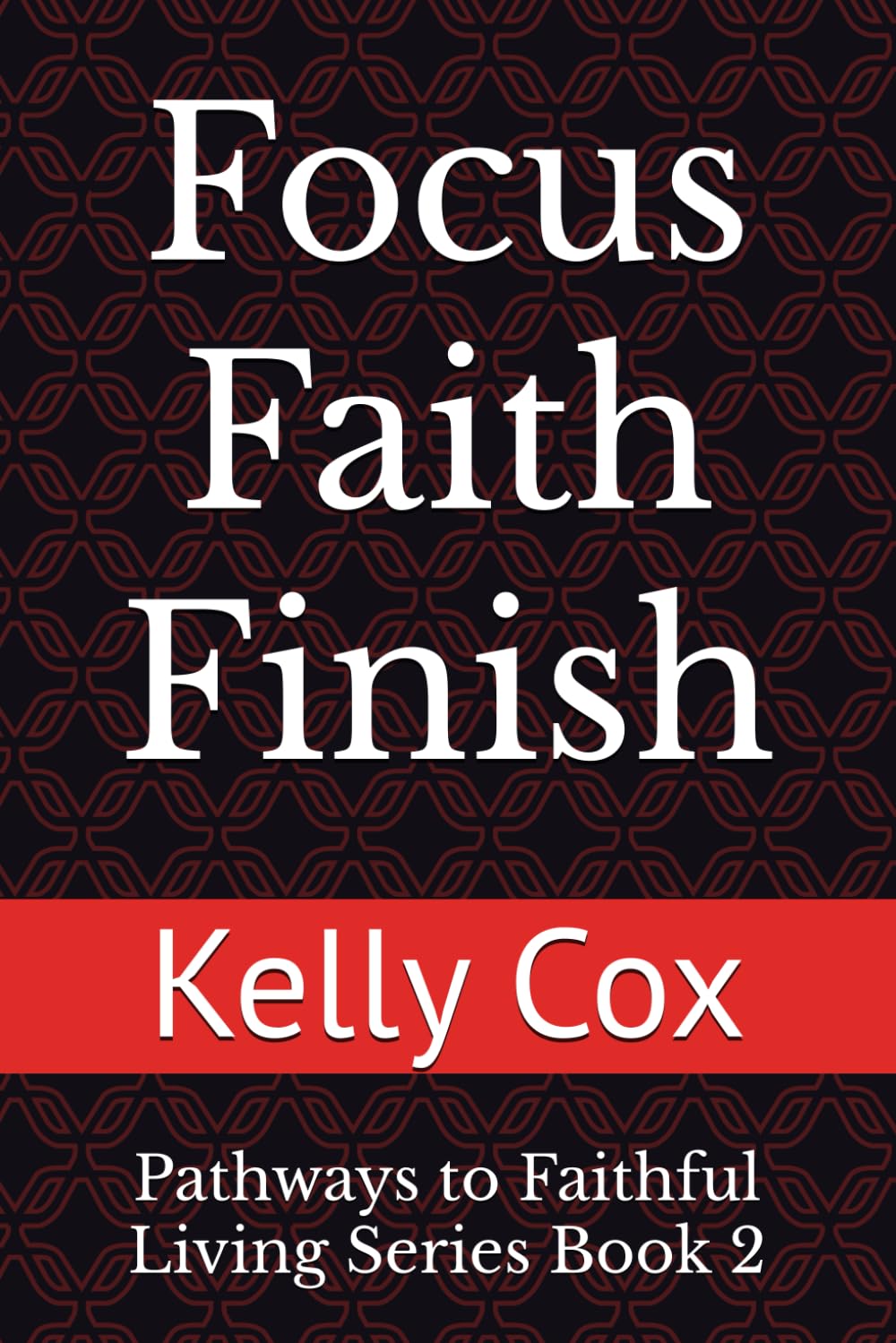 Focus Faith Finish cover
